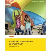 Niskanen, Oma Asiakkaan kohtaaminen ja ohjaaminen