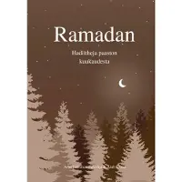 Palvelija, Ramadan - Hadiitheja paaston kuukaudesta