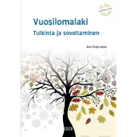 Prisma Lehto, Vuosilomalaki - Tulkinta ja soveltaminen