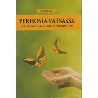 Furman, Perhosia vatsassa - Apua pelkoihin, paniikkiin ja ahdistukseen