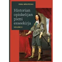Mäkipeska, Historian opiskelijan pieni esseekirja vol. 2