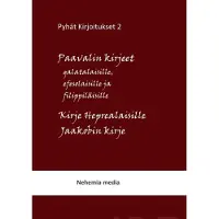 Levänen, Pyhät kirjoitukset - Paavalin kirjeet galatalaisille, efesolaisille ja filippiläisille. Kirje heprelaisille, Jaakobin kirje