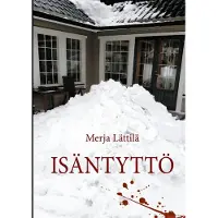 Lättilä, Isäntyttö