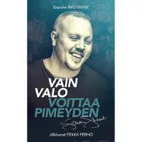 Stakset, Vain valo voittaa pimeyden