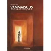 Vehmas, Vammaisuus - Johdatus historiaan, teoriaan ja etiikkaan