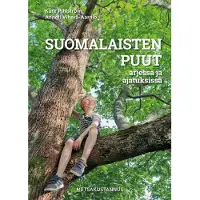 Pihlström, Suomalaisten puut - Arjessa ja ajatuksissa