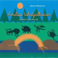 Miettinen, Avulias tuhatjalkainen ja muita loruja