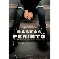 Gaudeamus Saari, Raskas perintö - Ylisukupolvinen huono-osaisuus Suomessa