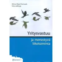 Harmaala, Yritysvastuu ja menestyvä liiketoiminta