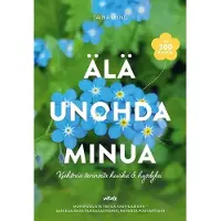 Leino, Älä unohda minua - Kiehtovia tarinoita huviksi & hyödyksi