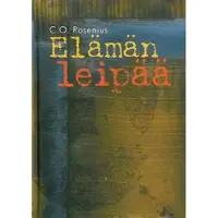 Rosenius, Elämän leipää