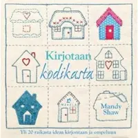 Mandy Shaw: Kirjotaan kodikasta