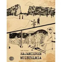 Pelkki, Rajamiehen muistelmia