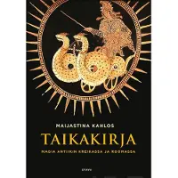 Otava Kahlos, Taikakirja - Magia antiikin Kreikassa ja Roomassa