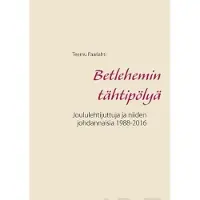 Paarlahti, Betlehemin tähtipölyä - Joululehtijuttuja ja niiden johdannaisia 1988-2016
