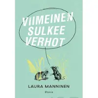 Manninen, Viimeinen sulkee verhot