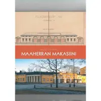 Lahtinen, Maaherran makasiini