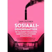 Outinen, Sosiaalidemokraattien tie talouden ohjailusta markkinareaktioiden ennakointiin - Työllisyys sosiaalidemokraattien politiikassa Suomessa 1975-1998
