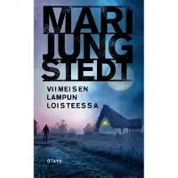 Jungstedt, Viimeisen lampun loisteessa