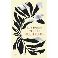 Naukari, Yhden puun tuho