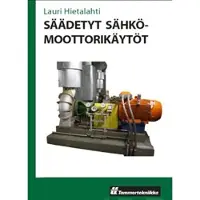 Hietalahti, Säädetyt sähkömoottorikäytöt