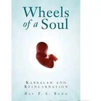 Berg, Wheels of a Soul - Kabbalah and Reincarnation