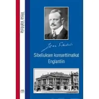 Vahtola, Sibeliuksen konserttimatkat Englantiin