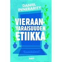 Daniel Innerarity : Vieraanvaraisuuden etiikka