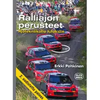 Pahkinen, Ralliajon perusteet - Ajotekniikalla tuloksiin