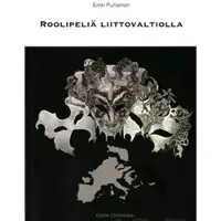 Pulliainen, Roolipeliä liittovaltiolla