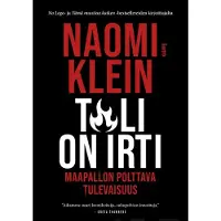 Into-Kustannus Oy Klein, Tuli on irti - Maapallon polttava tulevaisuus