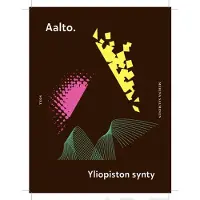 Salminen, Aalto - Yliopiston synty