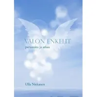 Niskanen, Valon enkelit - perusteita ja arkea