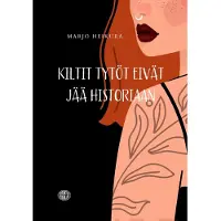 Heikura, Kiltit tytöt eivät jää historiaan