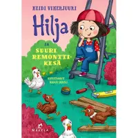 Heidi Viherjuuri: Hilja ja suuri remonttikesä
