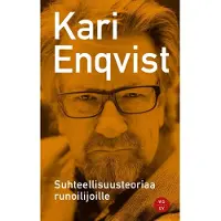Enqvist, Suhteellisuusteoriaa runoilijoille