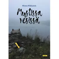 Mikkanen, Mustissa vesissä