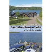 Hokkinen, Omatoimimatkailijan opas Saariston Rengastielle ja Pienelle Rengastielle - Nähtävyyksiä ja matkailupalveluja Turun saaristossa