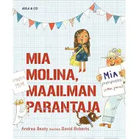 Beaty, Mia Molina, maailman parantaja
