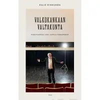 Kinnunen, Valkokankaan valtakunta - Elokuvamoguli Jukka Mäkelän tunnustukset