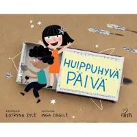 Zylė, Huippuhyvä päivä
