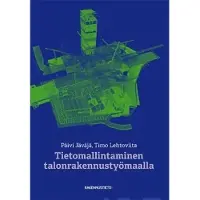 Jäväjä, Tietomallintaminen talonrakennustyömaalla
