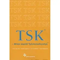 Elo, TSK - miten käytät työstressikyselyä