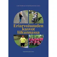 Eriarvoisuuden kasvot liikunnassa