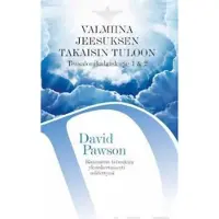 Pawson, Valmiina Jeesuksen takaisin tuloon - Tessalonikalaiskirje 1 & 2
