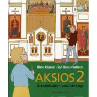 Aikonen, Aksios 2 - Ortodoksinen uskontokirja