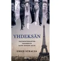 Strauss, Yhdeksän - Vastarintanaisten pakomatka natsi-Saksan halki