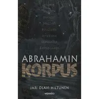 Hiltunen, Abrahamin korpus - Galaktista runousoppia suurten kertomusten tähtisumuista