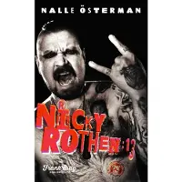 Österman, Nicky Rothen: 13 - Elämäkerta