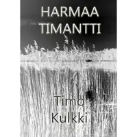 Kulkki, Harmaa timantti